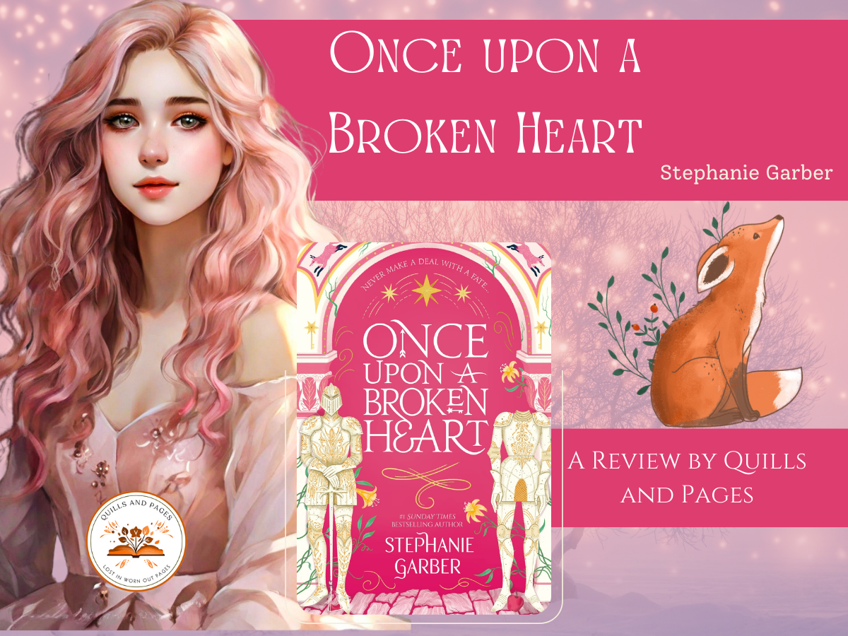 Blog Post image featuring Once Upon a broken heart by Stephanie Garber